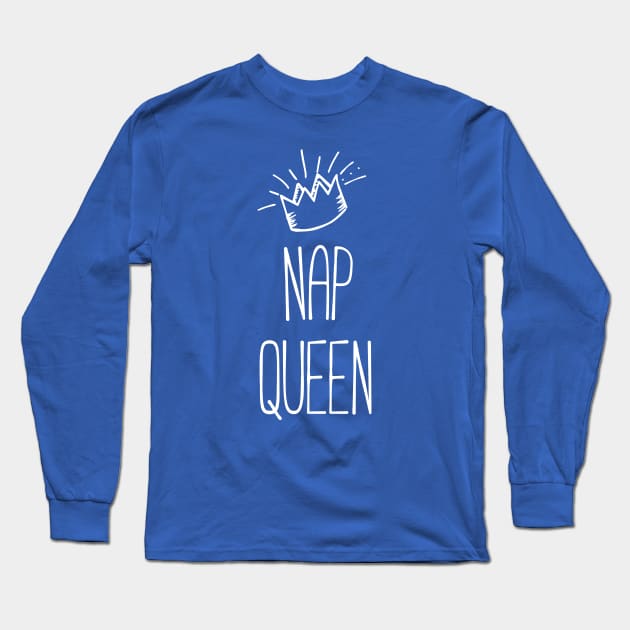 Nap Queen Long Sleeve T-Shirt by RedYolk